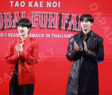 “TAO KAE NOI GLOBAL FUN FAIR” พบกับ3 แบรนด์แอมบาสเดอร์  “กลัฟ คณาวุฒิ และ ซี พฤกษ์ - นุนิว ชวรินทร์” 