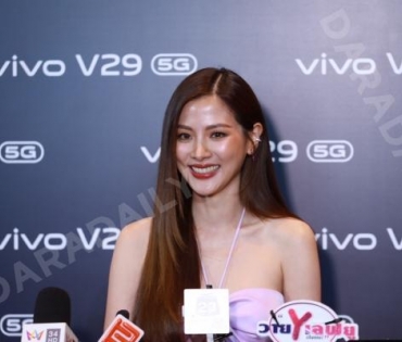 งาน vivo V29 5G Launch Event พบ ใบเฟิร์น-พิมพ์ชนก,เอสเธอร์ สุปรีย์ลีลา