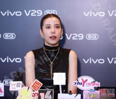 งาน vivo V29 5G Launch Event พบ ใบเฟิร์น-พิมพ์ชนก,เอสเธอร์ สุปรีย์ลีลา