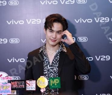 งาน vivo V29 5G Launch Event พบ ใบเฟิร์น-พิมพ์ชนก,เอสเธอร์ สุปรีย์ลีลา