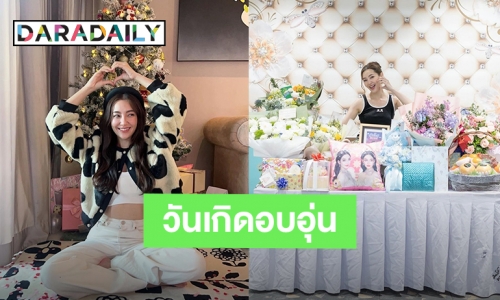 “เบลล่า ราณี” ขอบคุณทุกคำอวยพร วันเกิดปีนี้เต็มไปด้วยความสุข