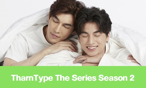 เรื่องย่อ "TharnType The Series Season 2"