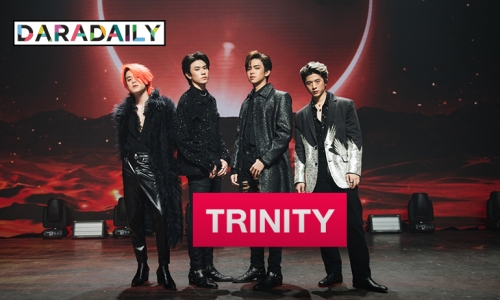 TRINITY ภูมิใจ! ร่วมเวที Unite ON:Hallyu Festival